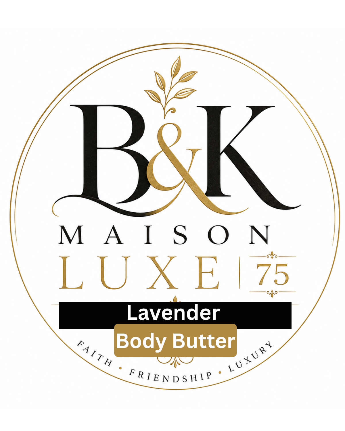 B&K Maison Luxe 75 - Lavender Luxury Whipped Body Butter
