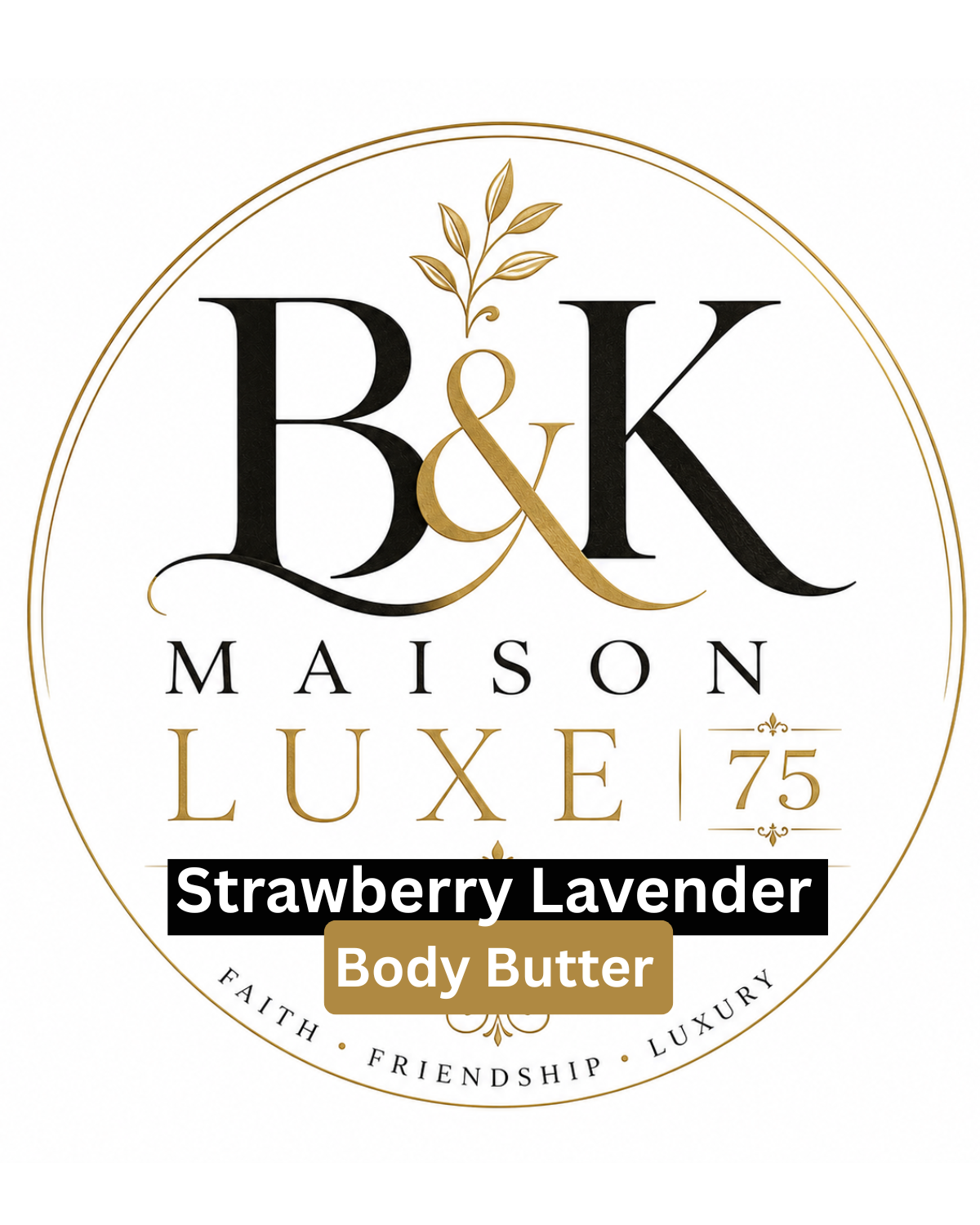 B&K Maison Luxe 75 - Strawberry Lavender Luxury Whipped Body Butter